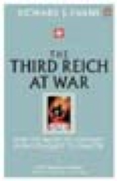 Third Reich At War: How The Nazis LED Germany From Conquest To Disaster , The - Richard J. Evans (Penguin - Paperback) book collectible [Barcode 9780141015484] - Main Image 1
