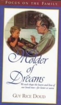 Molder Of Dreams - Guy Rice (Tyndale House Publishers - Paperback) book collectible [Barcode 156179712] - Main Image 1