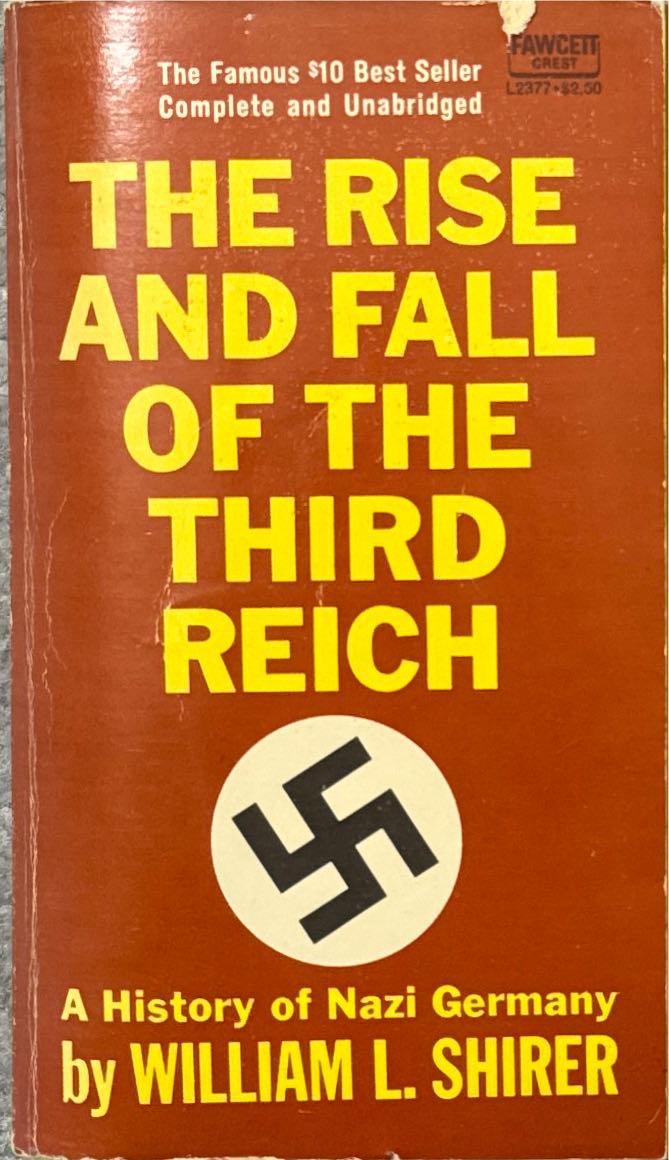 The Rise And Fall Of The Third Reich - William L. Shirer (Fawcett Crest - Paperback) book collectible - Main Image 3