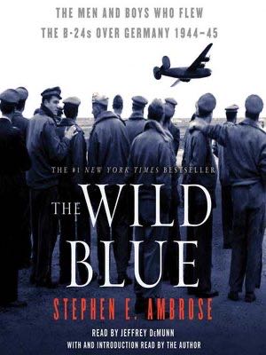 The Wild Blue - Stephen E. Ambrose (Simon & Schuster Books - Hardcover) book collectible [Barcode 9780743203395] - Main Image 3