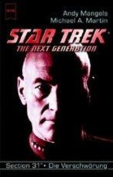 Star Trek TNG: Sektion 31 - Die VerschwÃ¶rung - Mangels, Andy book collectible [Barcode 9783453213616] - Main Image 1