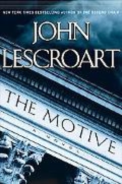 Motive, The - John Lescroart (Dutton - Paperback) book collectible [Barcode 9780525948445] - Main Image 1