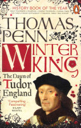 Winter King: The Dawn Of Tudor England - Thomas Penn (Penguin Books - Paperback) book collectible [Barcode 9780141040530] - Main Image 1