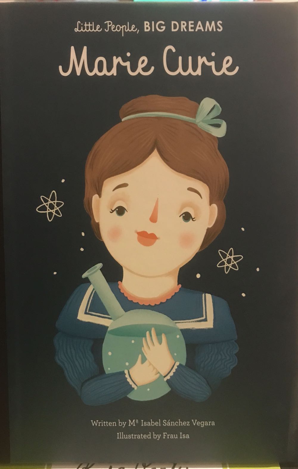 Little People, Big Dreams: Marie Curie - Maria Isabel Sanchez Vegara (Frances Lincoln) book collectible [Barcode 9781847809612] - Main Image 2