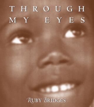 Through My Eyes - Ruby Bridges (Scholastic - Paperback) book collectible [Barcode 9780439362214] - Main Image 1