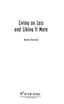 Living On Less And Liking It More - Maxine (Chariot Victor Publishing) book collectible [Barcode 9781564763303] - Main Image 1