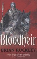 Bloodheir - Brian Ruckley (Orbit - Paperback) book collectible [Barcode 9781841494395] - Main Image 1
