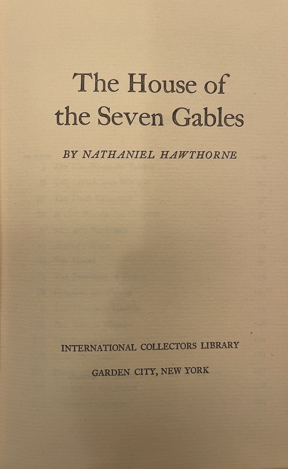 The House Of The Seven Gables - Nathaniel Hawthorne (International Collectors Library - Hardcover) book collectible [Barcode 0760719985] - Main Image 3