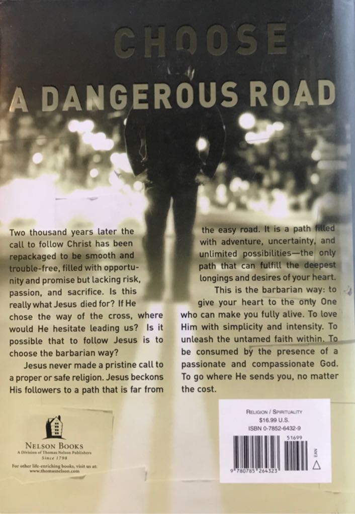 The Barbarian Way - Erwin Raphael McManus (Nelson Books - Hardcover) book collectible [Barcode 9780785264323] - Main Image 2