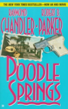 Poodle Springs - Raymond Chandler (Berkley - Paperback) book collectible [Barcode 9780425123430] - Main Image 1