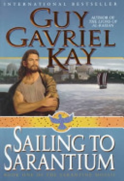 Sailing To Sarantium - Guy Gavriel Kay (Harper Prism - Hardcover) book collectible [Barcode 9780061051173] - Main Image 1