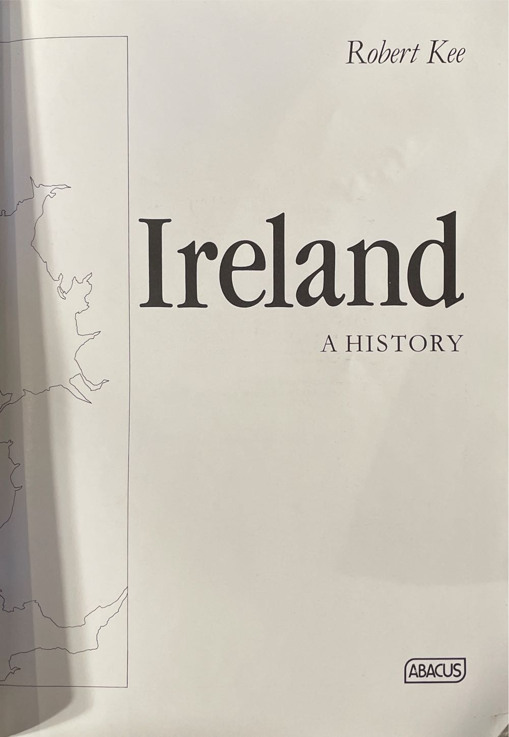 Ireland - Robert Keer (Abacus - Trade Paperback) book collectible [Barcode 9780349120812] - Main Image 3