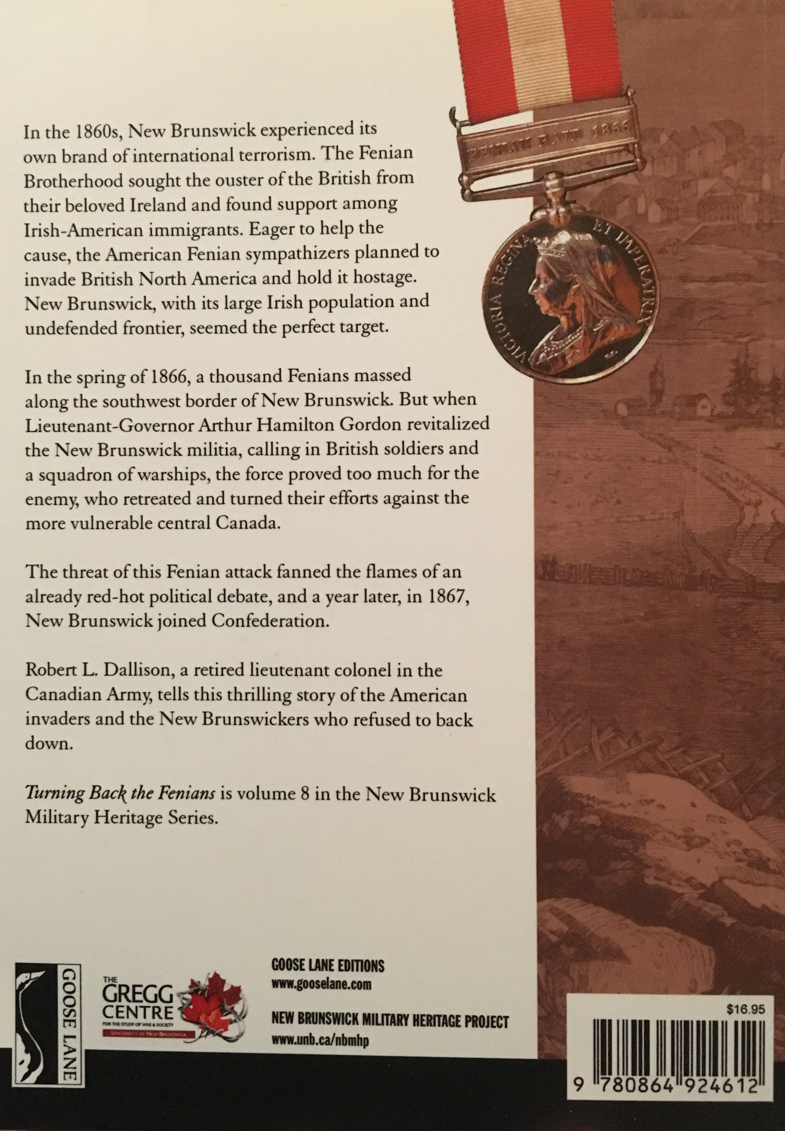 Turning Back The Fenians New Brunswicks Last Colonial Campaign - L. Dallison (Goode Lane Editions - Paperback) book collectible [Barcode 9780864924612] - Main Image 2