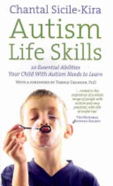 Autism Life Skills - Sicile-Kira, Chantal (Vermilion) book collectible [Barcode 9780091929084] - Main Image 1