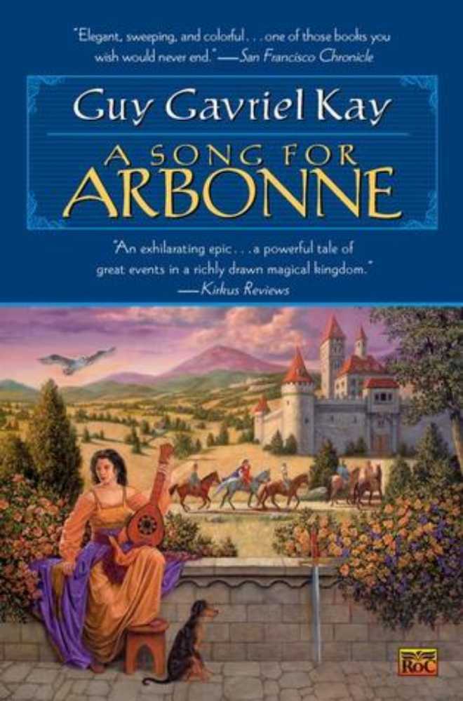 A Song For Arbonne - Guy Gavriel Kay (Crown Publishers, Inc. - Kindle) book collectible [Barcode 9780517593127] - Main Image 2