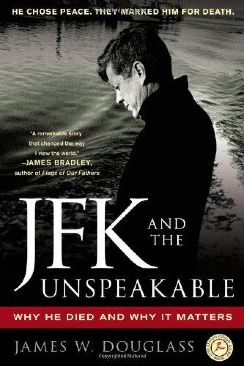 JFK and The Unspeakable - James Douglass (Touchstone - Paperback) book collectible [Barcode 9781439193884] - Main Image 1