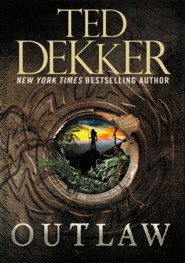 Outlaw - Ted Dekker (Center Street - Hardcover) book collectible [Barcode 9781599954158] - Main Image 2