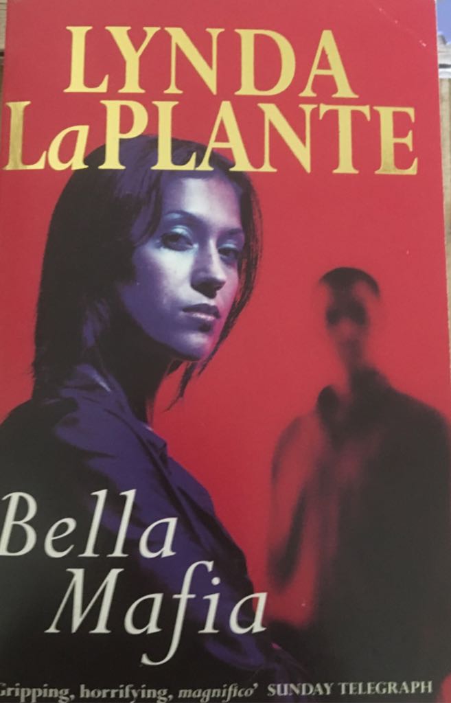 Bella Mafia - Lynda LaPlante (Paperback) book collectible [Barcode 9780330533119] - Main Image 1