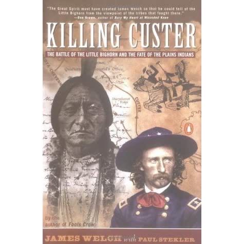 Killing Custer - James Welch (W. W. Norton - Hardcover) book collectible [Barcode 9780393036572] - Main Image 2
