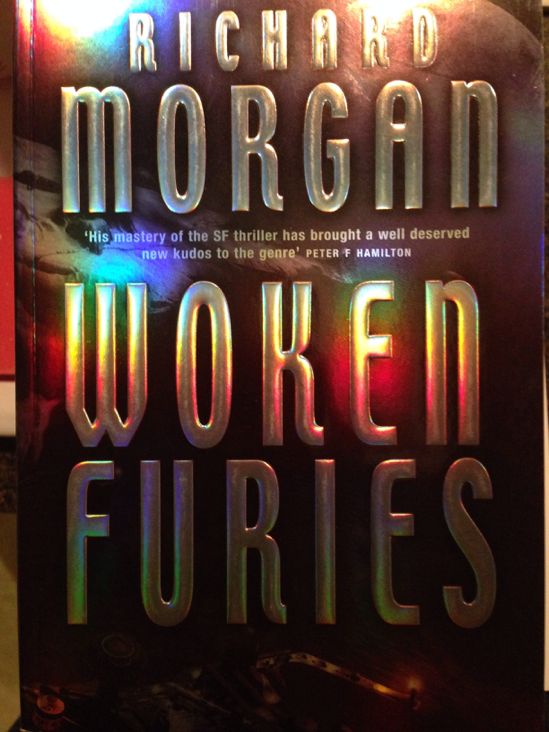 Woken Furies - Richard Morgan (- Paperback) book collectible [Barcode 9780575073265] - Main Image 1