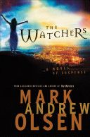 The Watchers - Mark Andrew Olson (Bethany House - Paperback) book collectible [Barcode 9780764204685] - Main Image 1