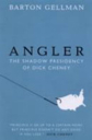 Angler - Barton Gellman (Lane, Allen - Hardcover) book collectible [Barcode 9781846141621] - Main Image 1