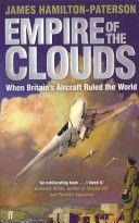 Empire Of The Clouds - James Hamilton-Paterson (Faber & Faber - Paperback) book collectible [Barcode 9780571247950] - Main Image 1