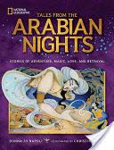 Tales From The Arabian Nights - Donna Jo Napoli (National Geographic Books - Hardcover) book collectible [Barcode 9781426325403] - Main Image 1