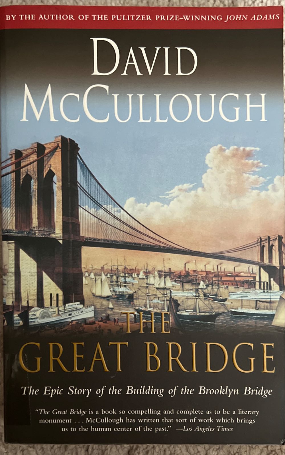 The Great Bridge - David McCullough (Simon and Schuster - Paperback) book collectible [Barcode 9780671457112] - Main Image 3