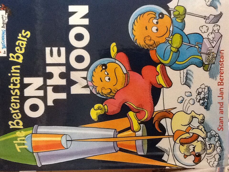 Berenstain Bears On The Moon, The - Jan and Stan Berenstain (Random House Books for Young Readers - Hardcover) book collectible [Barcode 9780394971803] - Main Image 1