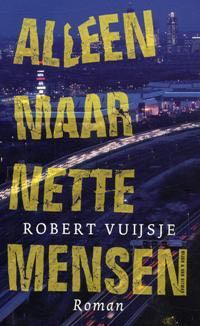 Alleen Maar Nette Mensen  book collectible [Barcode 9789001826024] - Main Image 1