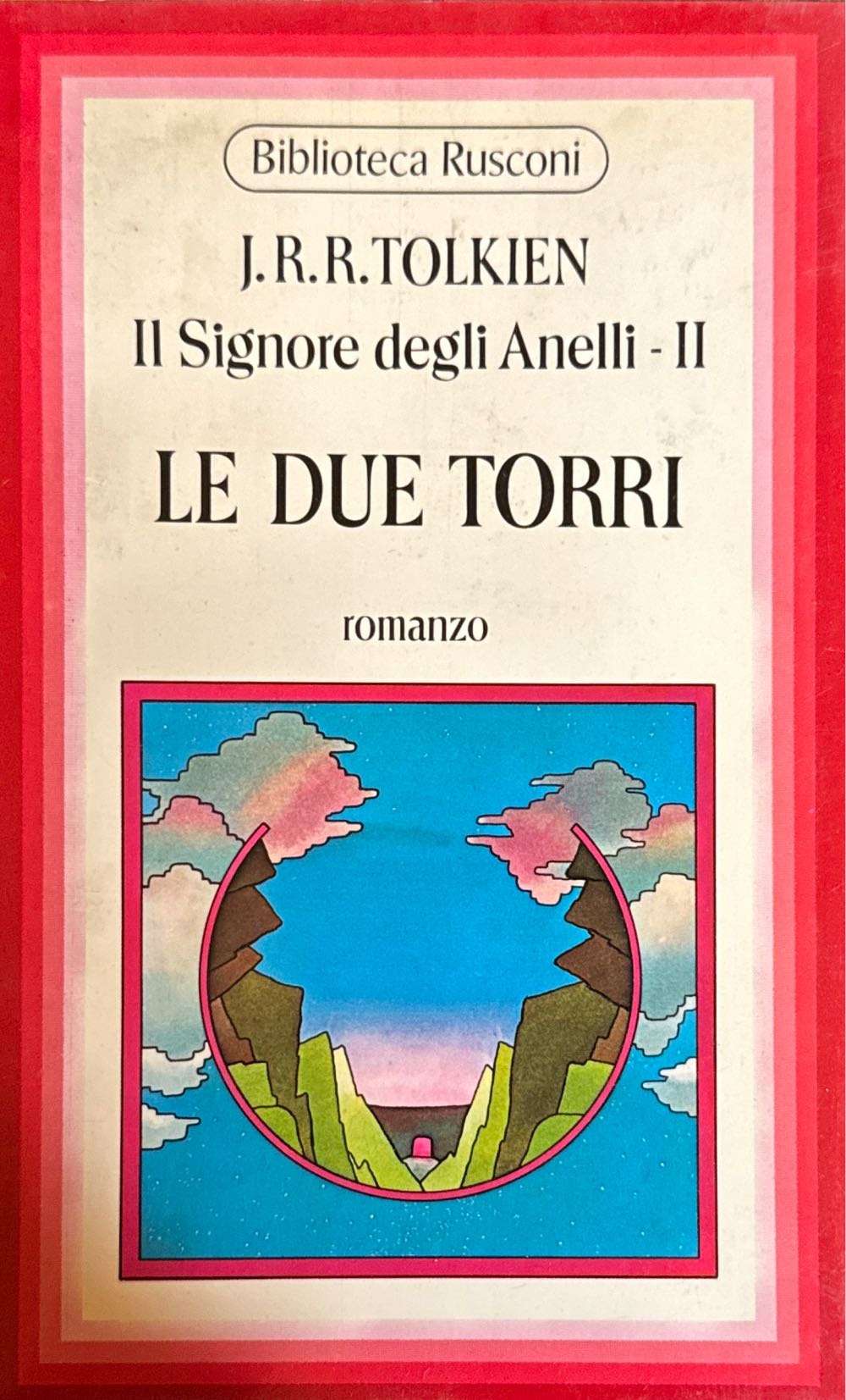 Il Signore degli Anelli - J. R. R. Tolkien (Rusconi - Paperback) book collectible - Main Image 2