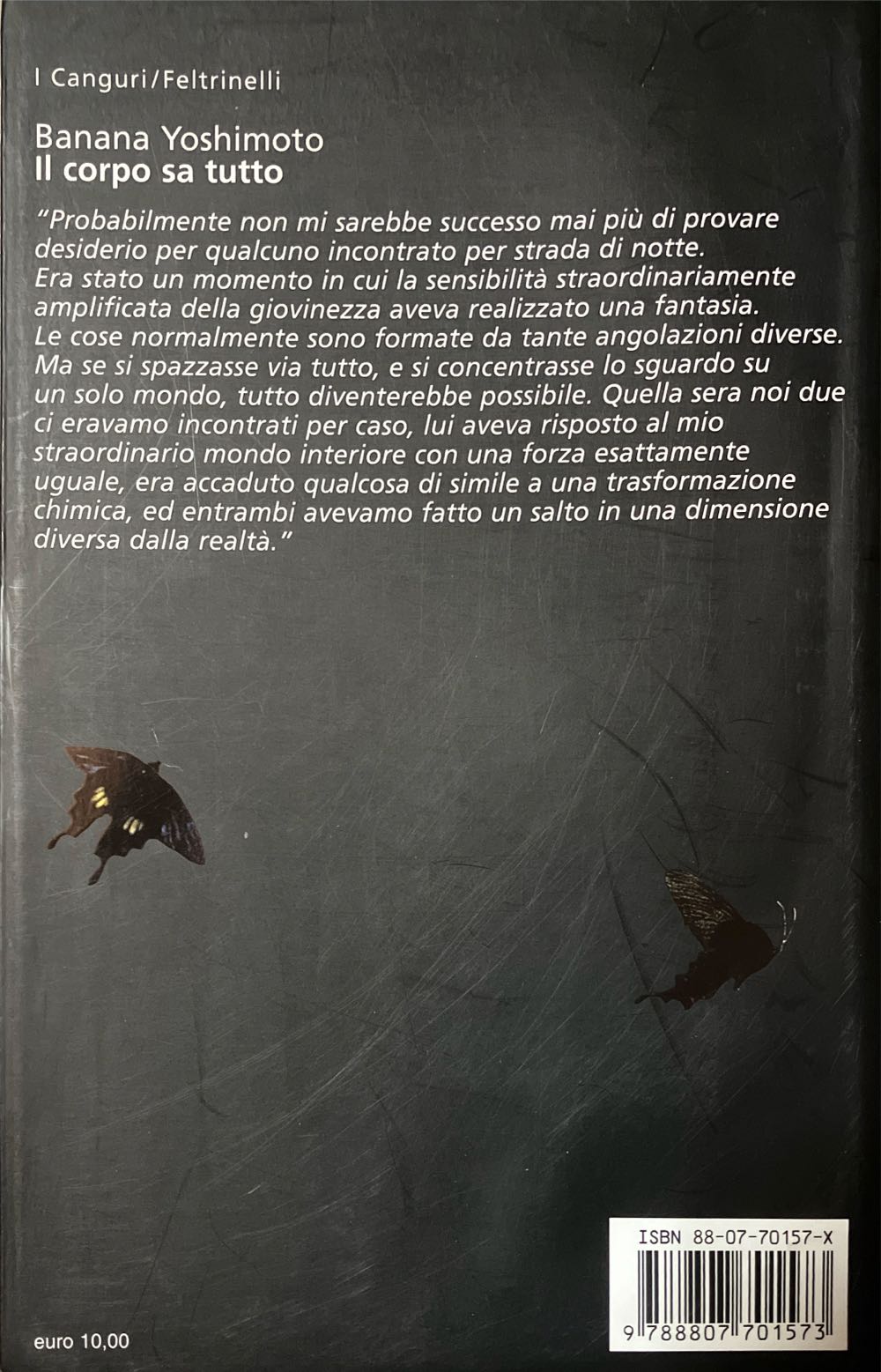 Il corpo sa tutto - Banana Yoshimoto (Feltrinelli - Paperback) book collectible [Barcode 9788807701573] - Main Image 2