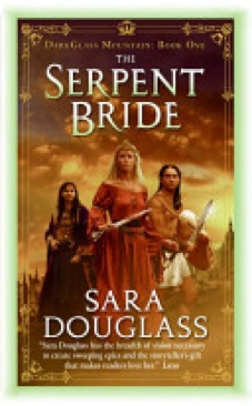 The Serpent Bride - Sara Douglass (Eos - Paperback) book collectible [Barcode 9780060882143] - Main Image 1