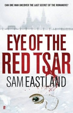 Eye of the Red Tsar - Sam Eastland (Bantam Books - Hardcover) book collectible [Barcode 9780553807813] - Main Image 1