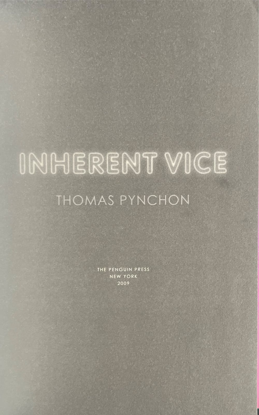 Inherent Vice - Thomas Pynchon (Penguin Press - Hardcover) book collectible [Barcode 9781594202247] - Main Image 4