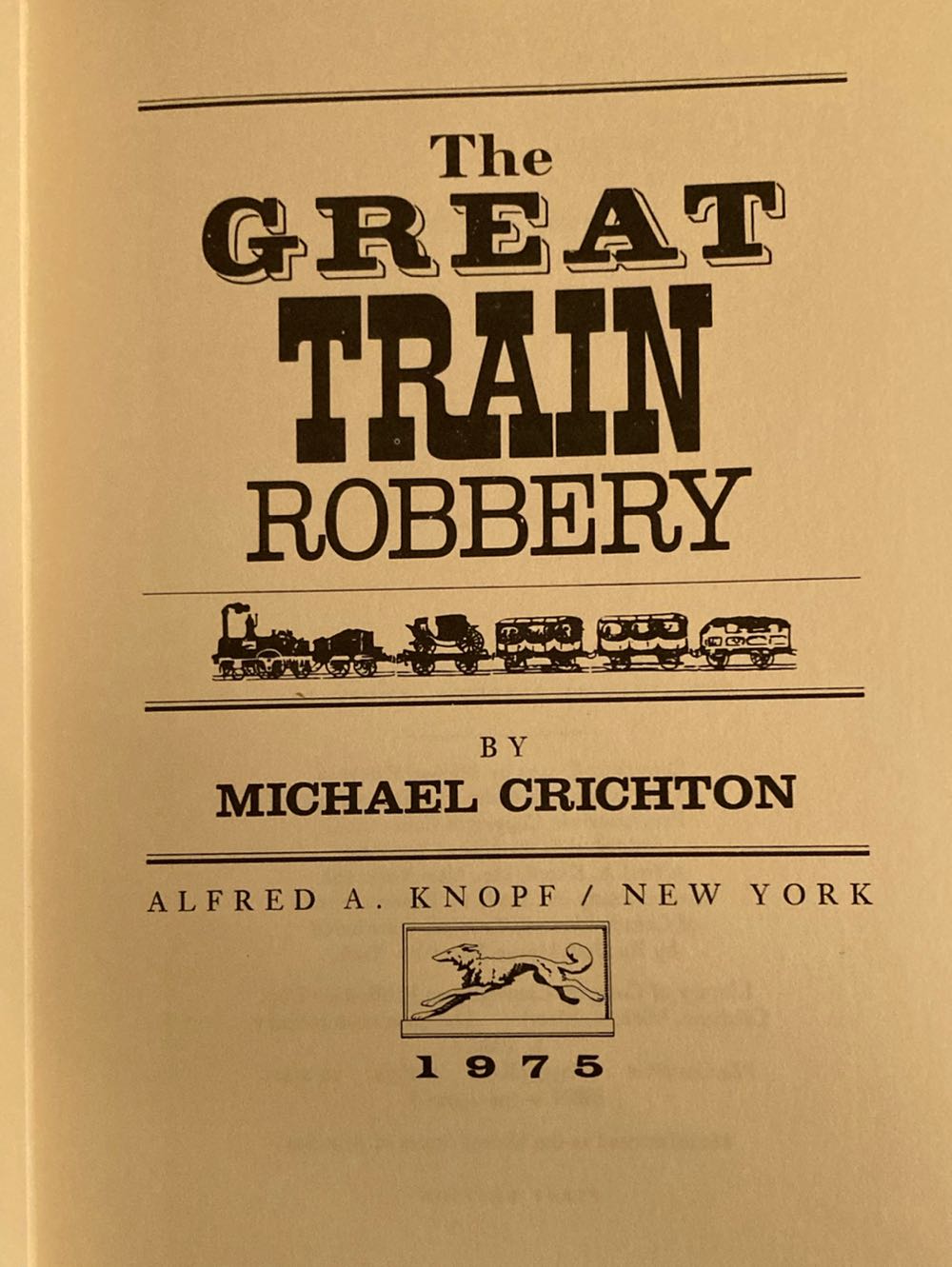 Great Train Robbery, The - Michael Crichton (Alfred A. Knopf - Hardcover) book collectible - Main Image 3