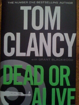 10-Dead or Alive :Jack Ryan - Tom Clancy (Penguin Michael Joseph - Hardcover) book collectible [Barcode 9780718157418] - Main Image 1