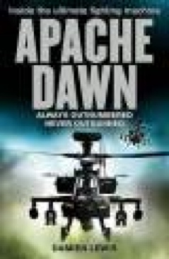 Apache Dawn - Damien Lewis (- Hardcover) book collectible [Barcode 9781847442543] - Main Image 1