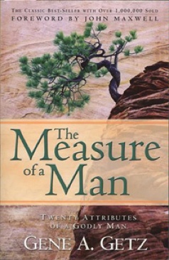 Measure Of A Man - Dr Gene A Getz (Regal Books - Paperback) book collectible [Barcode 9780830734955] - Main Image 1