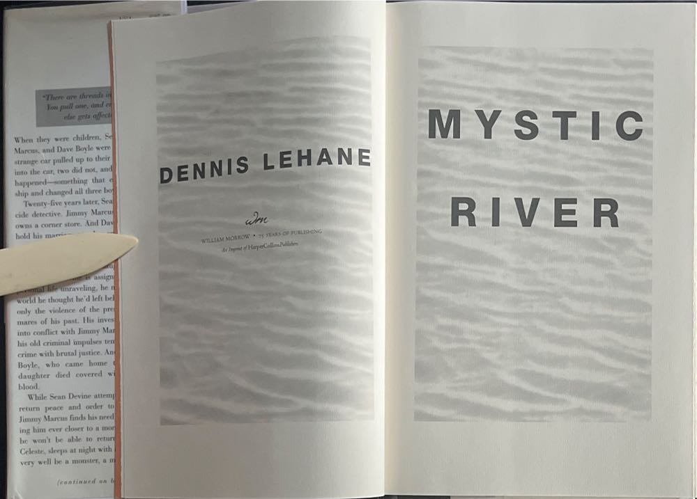 Mystic River - Dennis Lehane (Morrow - Hardcover) book collectible [Barcode 9780688163167] - Main Image 4