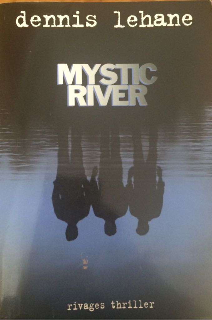Mystic River  (Rivages - Paperback) book collectible [Barcode 9782743609627] - Main Image 1