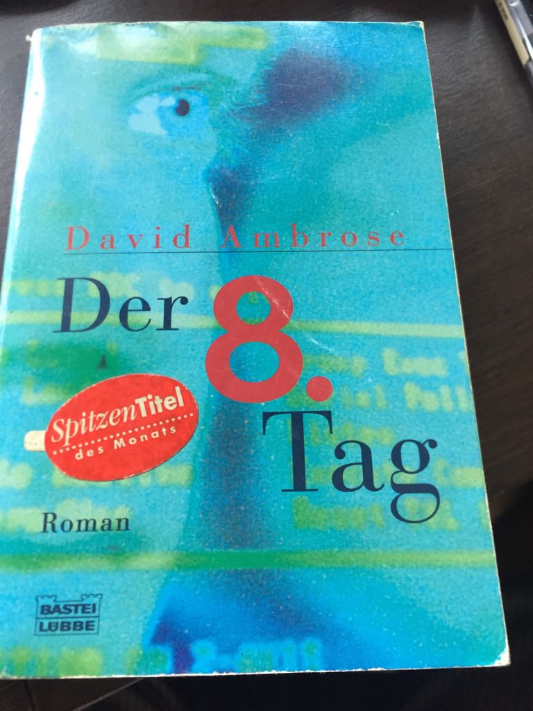 Der 8. Tag - Ambrose, David (Bastei Lübbe - Paperback) book collectible - Main Image 1