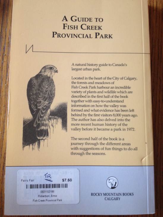 Fish Creek Provincial Park - Anna Robertson (Rocky Mountain Books - Paperback) book collectible [Barcode 9780921102182] - Main Image 2