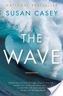 The Wave - Susan Casey (Random House LLC) book collectible [Barcode 9780385666688] - Main Image 1
