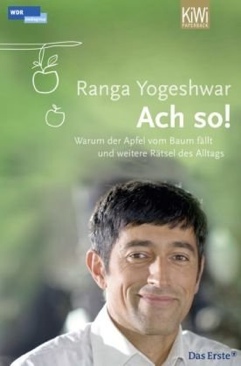 Ach so! - Warum der Apfel vom Baum fÃ¤llt und weitere RÃ¤tsel des Alltags - Yogeshwar, Ranga book collectible [Barcode 9783462042658] - Main Image 1