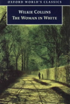 The Woman In White - Wilkie Collins (Oxford University Press, USA) book collectible [Barcode 9780192834294] - Main Image 1