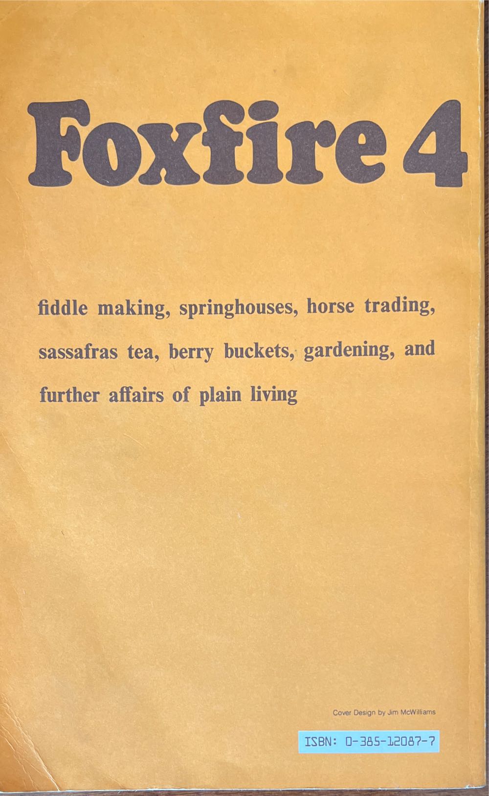 Foxfire 4 - Eliot Wigginton (Anchor Press/Doubleday - Hardcover) book collectible [Barcode 9780385120876] - Main Image 2