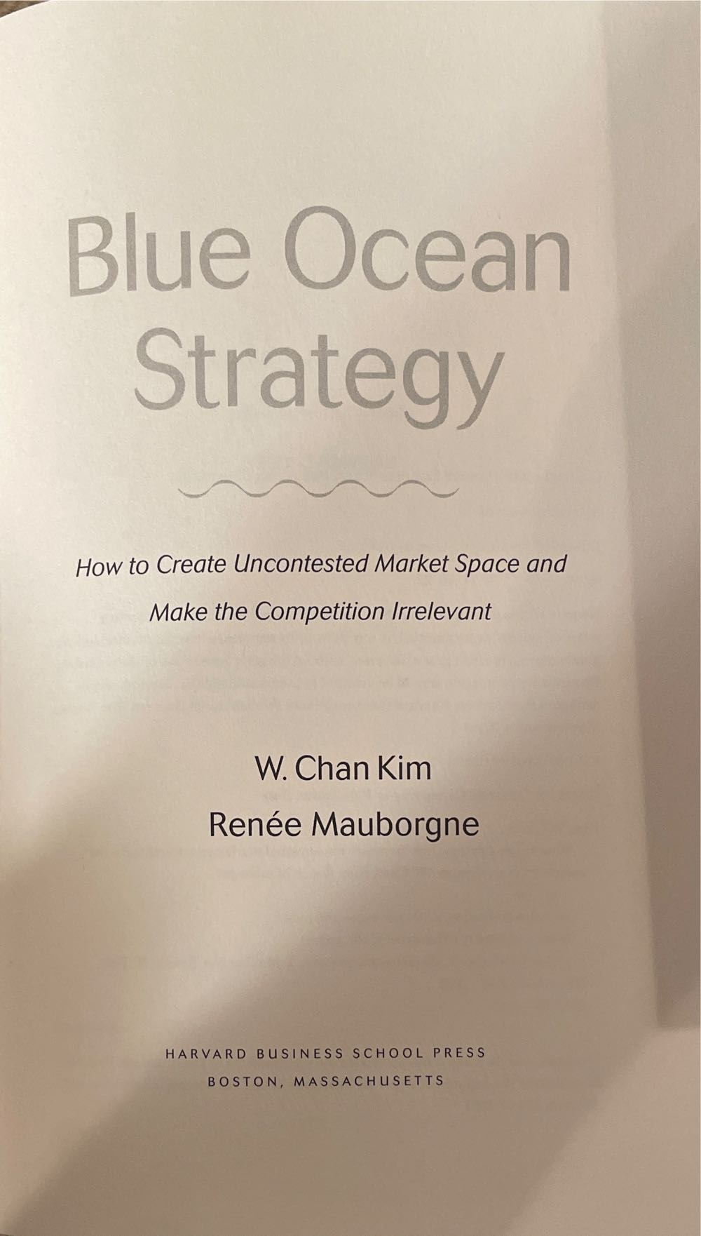 Blue Ocean Strategy - RENEE MAUBORGNE (Harvard Business Press - Hardcover) book collectible [Barcode 9781591396192] - Main Image 3