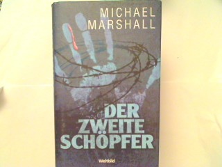 Der zweite SchÃ¶pferThriller. - - Marshall, Michael book collectible [Barcode 9783828986688] - Main Image 1